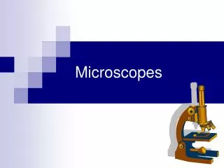 microscopes