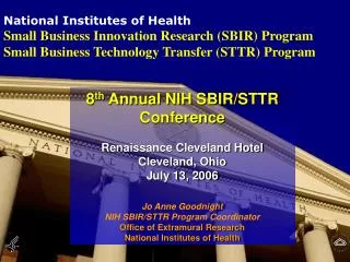 National Institutes of Health Small Business Innovation Research (SBIR) Program Small Business Technology Transfer (STT