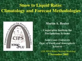 Snow to Liquid Ratio : Climatology and Forecast Methodologies