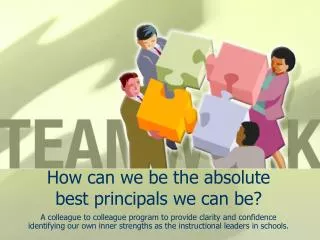 How can we be the absolute best principals we can be?