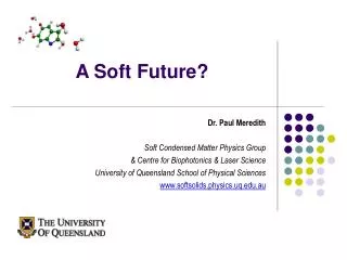 A Soft Future?