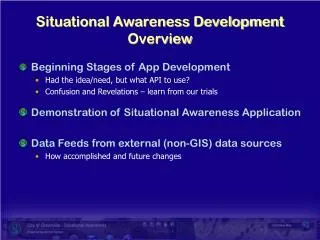 Situational Awareness Development Overview
